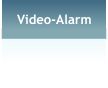 Video-Alarm